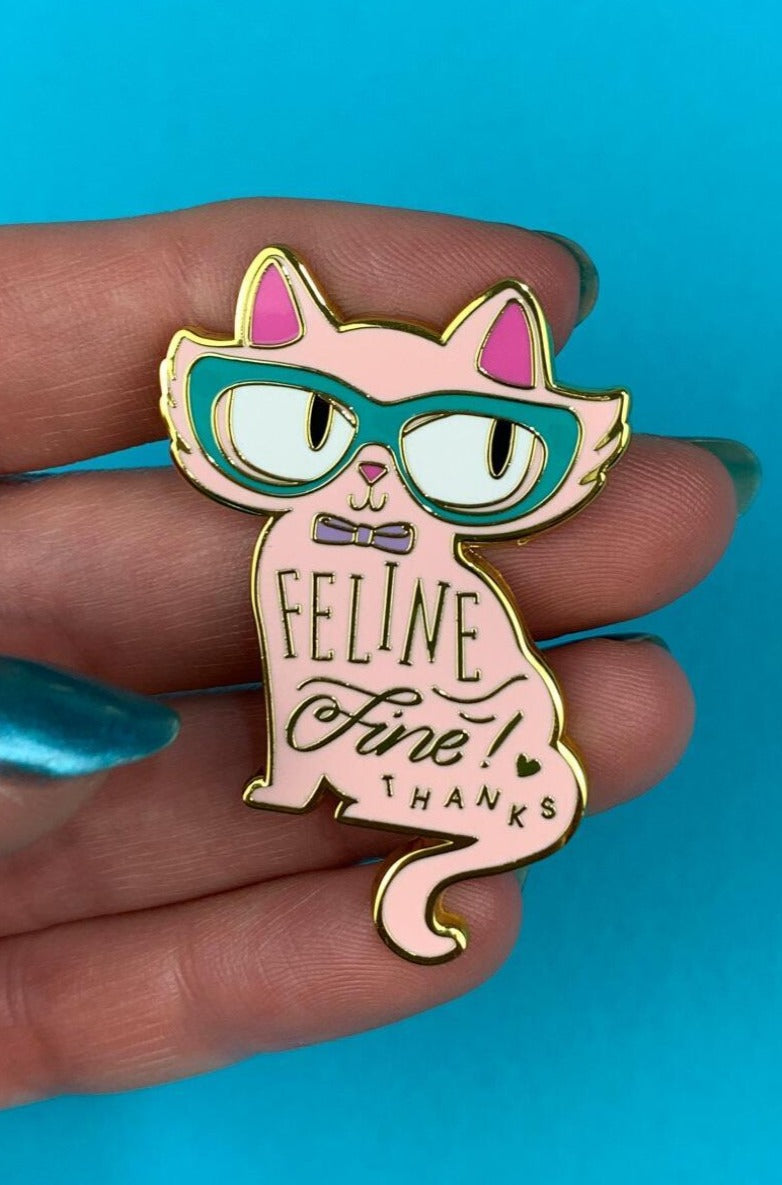 Feline Fine in Pink Enamel Pin by Erstwilder